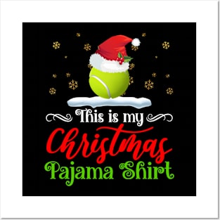 funny tennis Christmas t-shirt - this is my Christmas pajama tennis ball with Santa hat | Christmas gift tennis lover Posters and Art